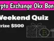 Ultimate OKX Weekend Crypto Quiz Giveaway 2024: Win $500 by Sharing a Meme and Spreading Good Vibes