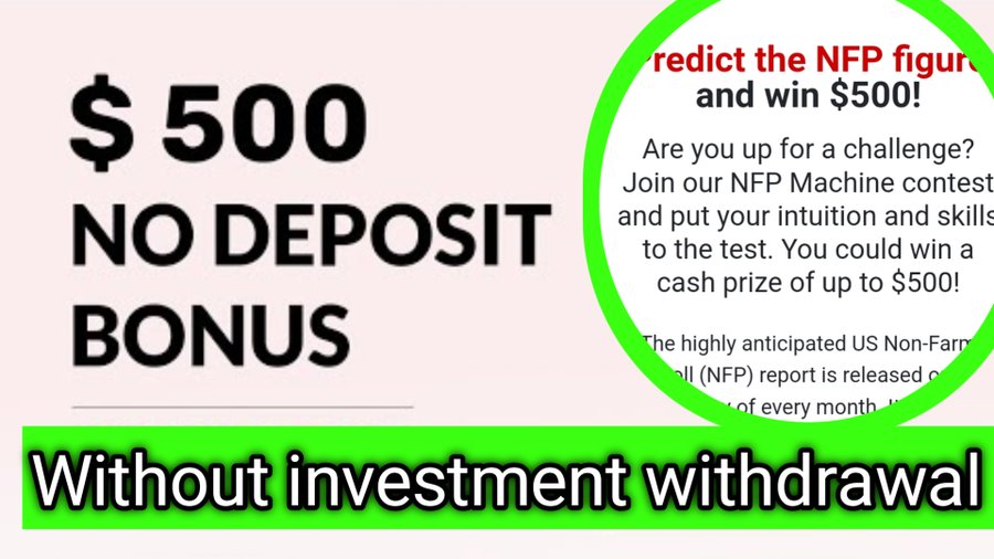 $500 No Deposit Bonus! Join the NFP Machine Contest to Predict and Profit from the NFP Report