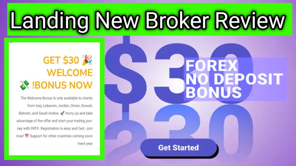 $30 No Deposit Bonus from 99FX Broker: Your Opportunity to Trade Without Risk