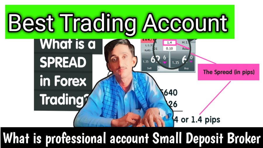 What is Spread in Forex Trading and What is Pro Account small deposit broker!!