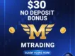 $30 No Deposit Bonus | Mtrading