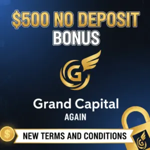 $500 No Deposit Bonus | Grand Capital Again