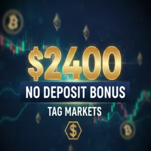 $2400 No Deposit Bonus|Tag Markets