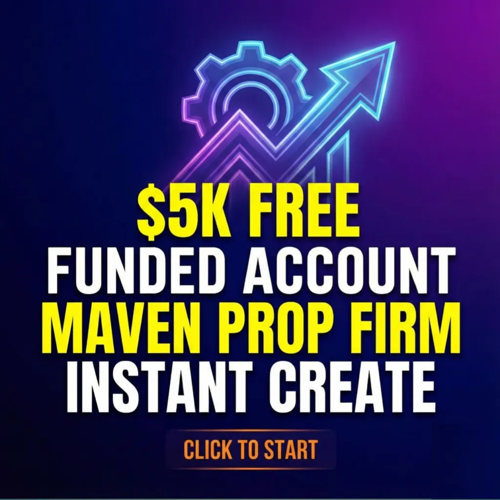 $5K Free Funded Account | No Deposit Bonus – Maven Prop Firm