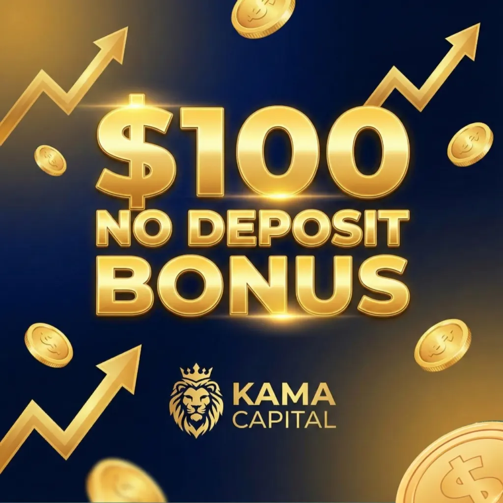 $100 No Deposit Bonus | Kama Capital