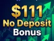 $111 No Deposit Bonus – Withdrawal Proof