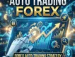 Forex Auto Trading: Complete Mobile Traders and MQL5 Bot Trading
