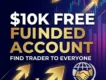 $10K Free Funded Account | Find Trader