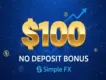 $100 No Deposit Bonus | SimpleFX Broker Review
