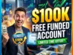 $100K No Deposit Bonus| FundedNext Free Funded Account