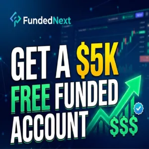 $5K No Deposit Bonus| FundedNext Free Funded Account