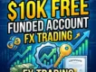 $10K Free Funded Account | Nostro No Deposit
