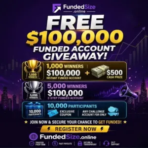 $100K Instant Free Funded Account | Funded Size Pre-Launch