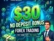 $30 No Deposit Bonus Forex | Widom Trade Broker
