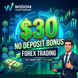 $30 No Deposit Bonus Forex | Widom Trade Broker