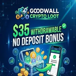$35 Withdrawable No Deposit Bonus | Goodwall Crypto Loot